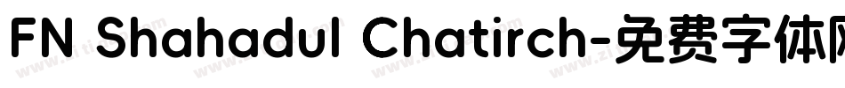 FN Shahadul Chatirch字体转换